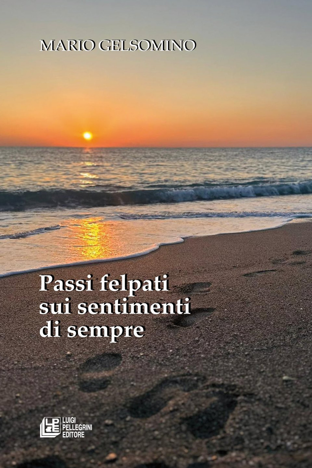 Passi felpati sui sentimenti di sempre