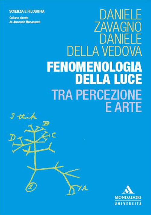 Fenomenologia della luce. Tra percezione e arte