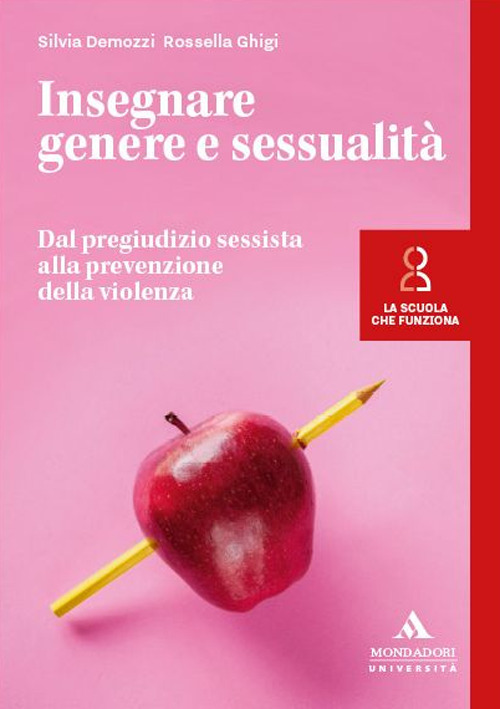 Insegnare genere e sessualità. Dal pregiudizio sessista alla prevenzione della violenza