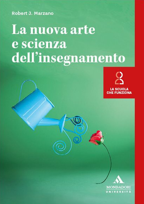 La nuova arte e scienza dell'insegnamento