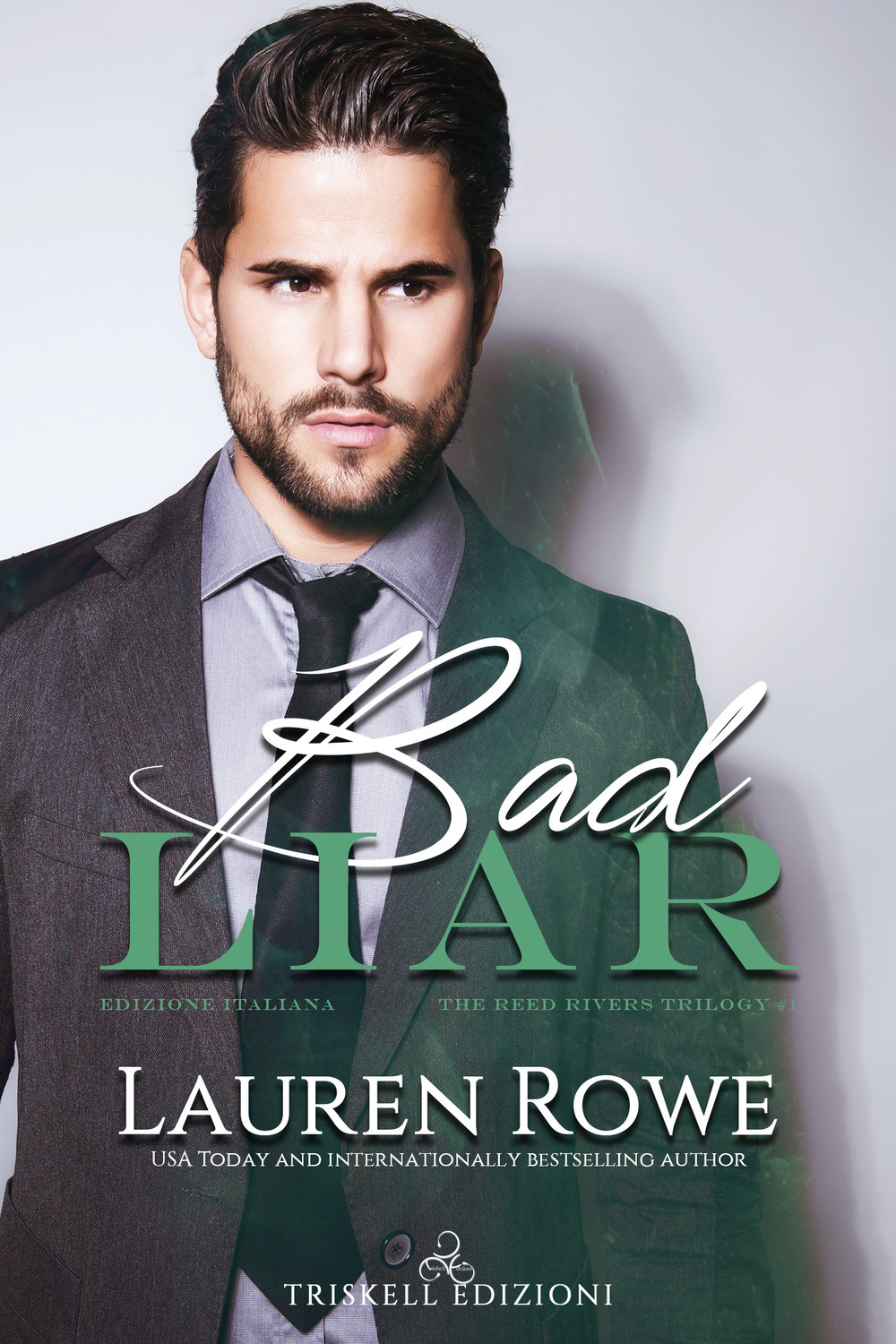 Bad liar. The Reed Rivers trilogy. Ediz. italiana. Vol. 1