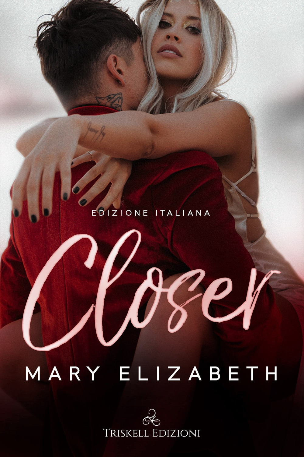 Closer. Ediz. italiana