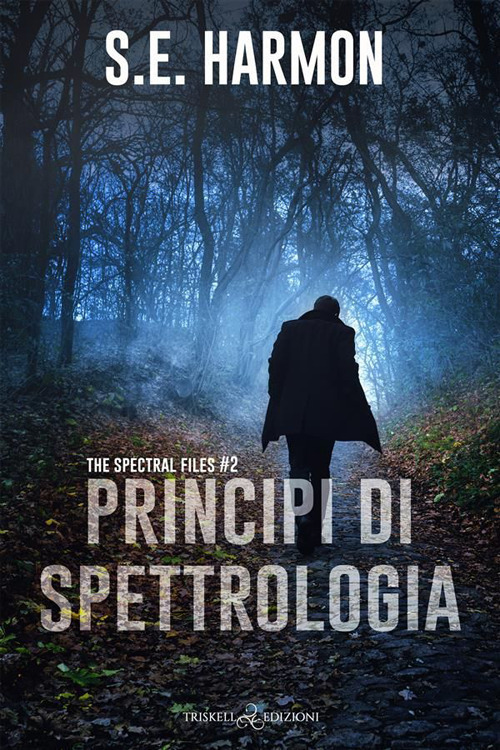 Principi di spettrologia. The spetral files. Vol. 2