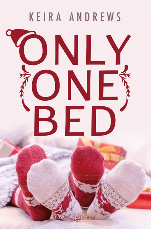 Only one bed. Ediz. italiana