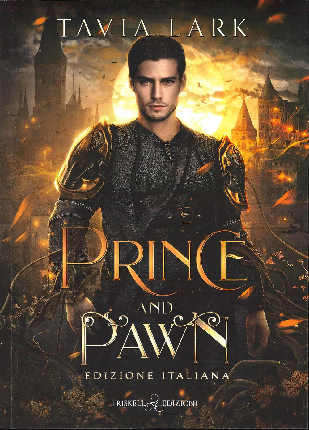 Prince and pawn. Ediz. italiana