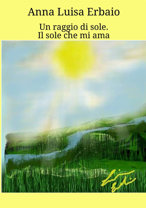 Un raggio di sole. Il sole che mi ama