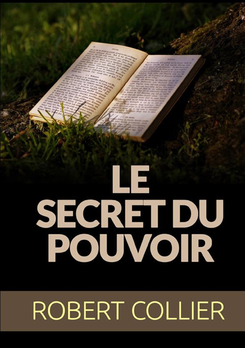 Le secret du pouvoir