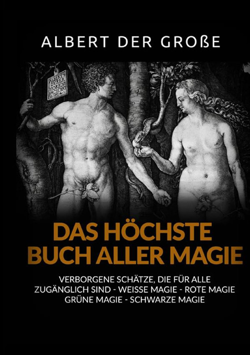 Das höchste buch aller magie. Verborgene schätze, die für alle zugänglich sind. Weisse magie, rote magie, grüne magie, schwarze magie