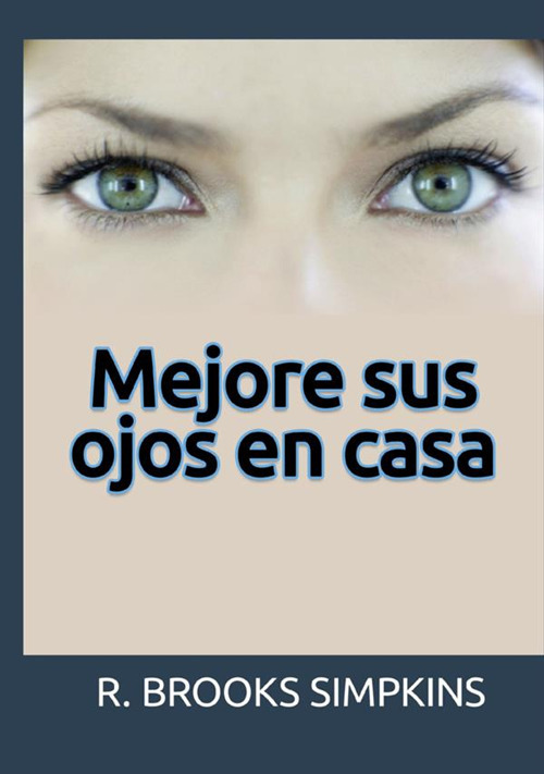 Mejore sus ojos en casa