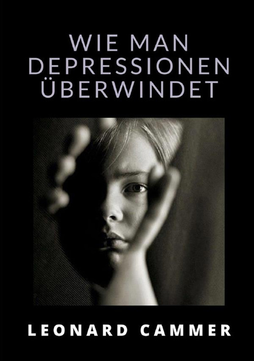 Wie man depressionen überwindet