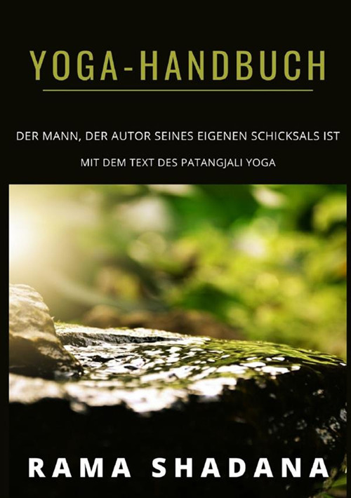 Yoga-Handbuch. Der mann, der autor seines eigenen schicksals ist mit dem text des patangjali yoga