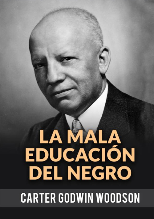 La mala educación del negro