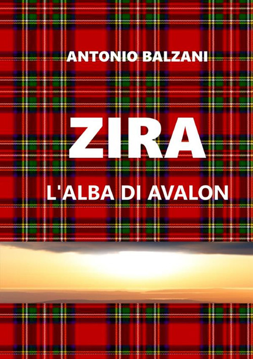 Zira. L'alba di Avalon