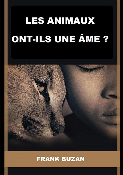 Les animaux ont-ils une âme?