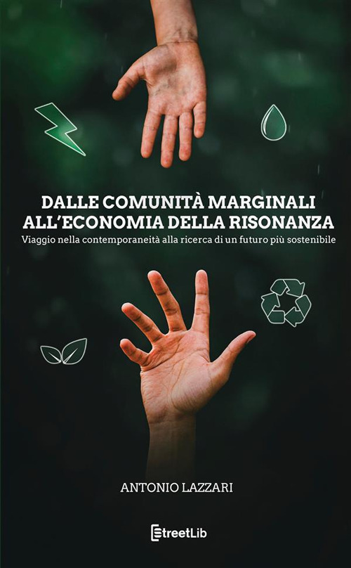 Dalle comunità marginali all'economia della risonanza