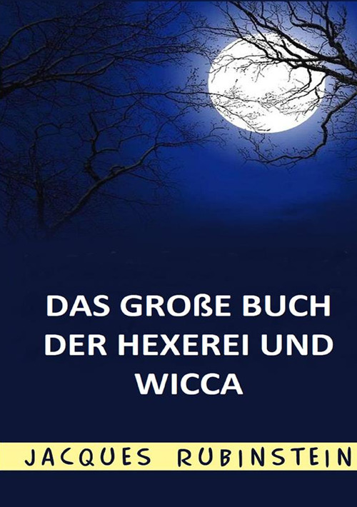 Das grossee buch der hexerei und wicca