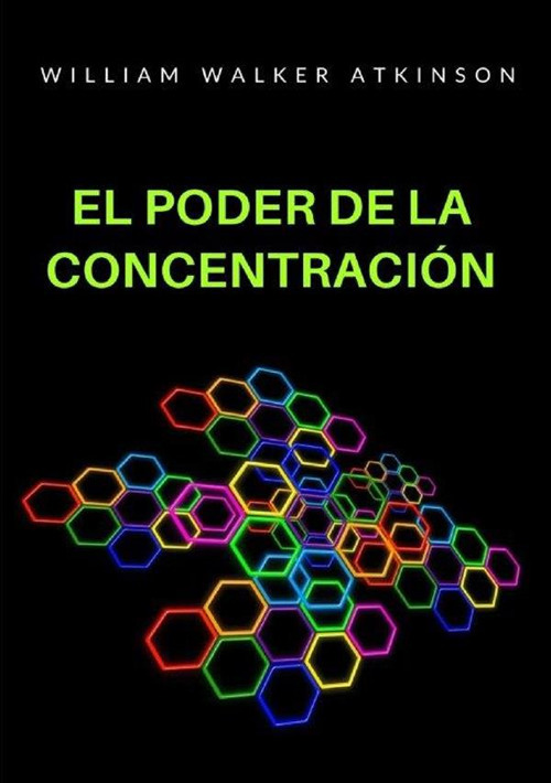 El poder de la concentración