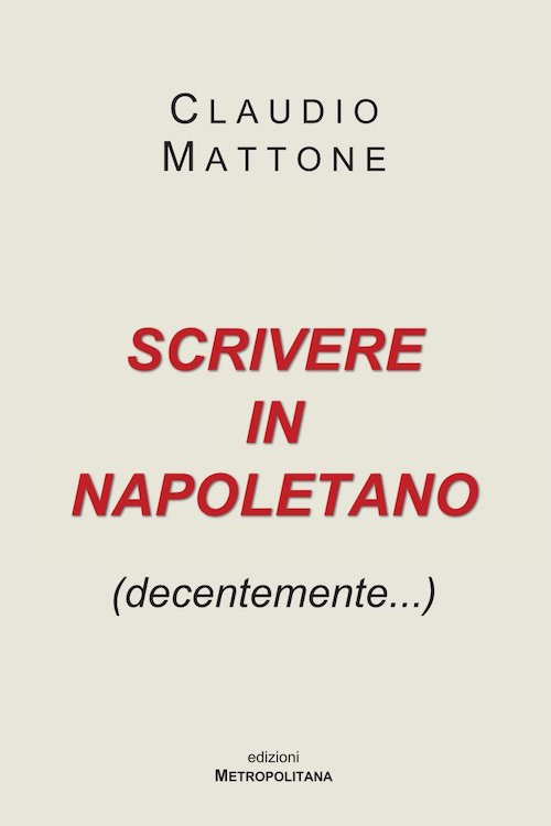 Scrivere in napoletano (decentemente...)