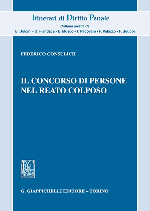 Il concorso di persone nel reato colposo