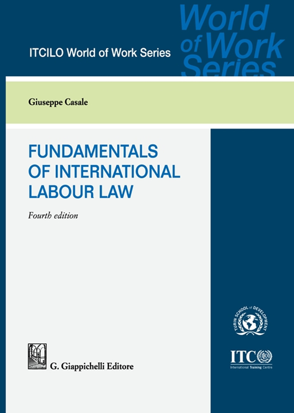 Fundamentals of international labour law