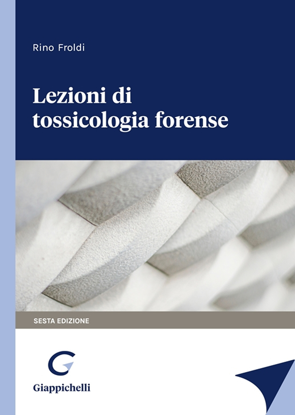 Lezioni di tossicologia forense