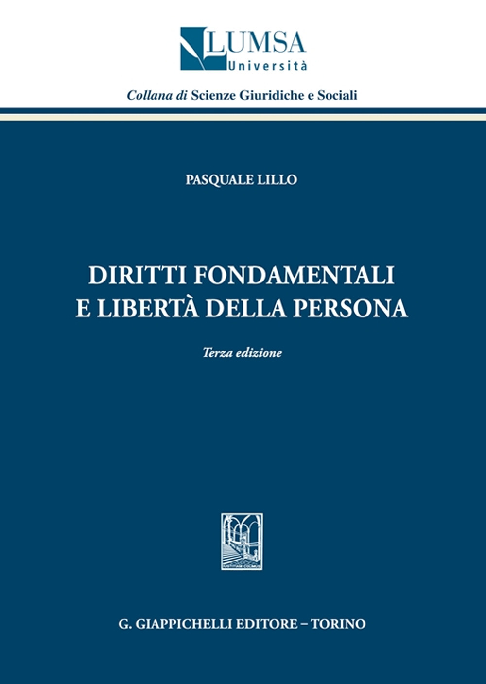 Diritti fondamentali e libertà della persona