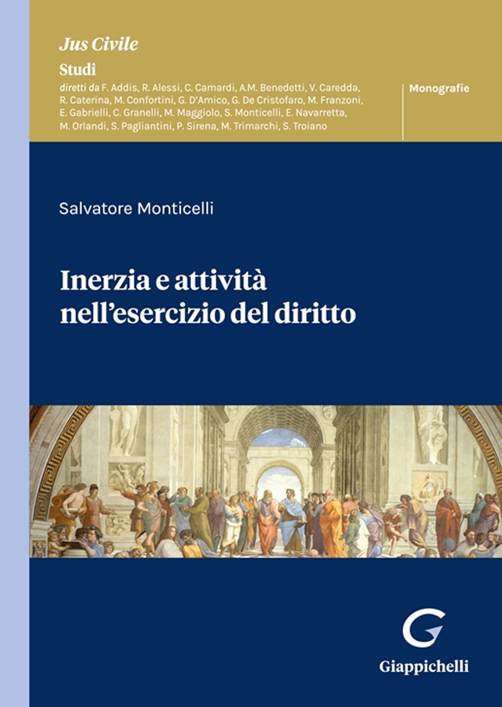 Inerzia e attività nell'esercizio del diritto