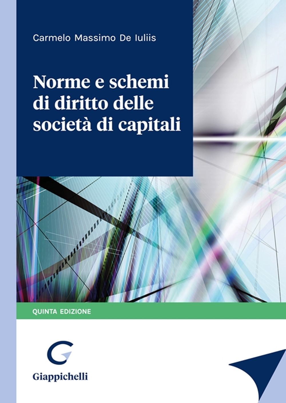 Norme e schemi di diritto delle società di capitali