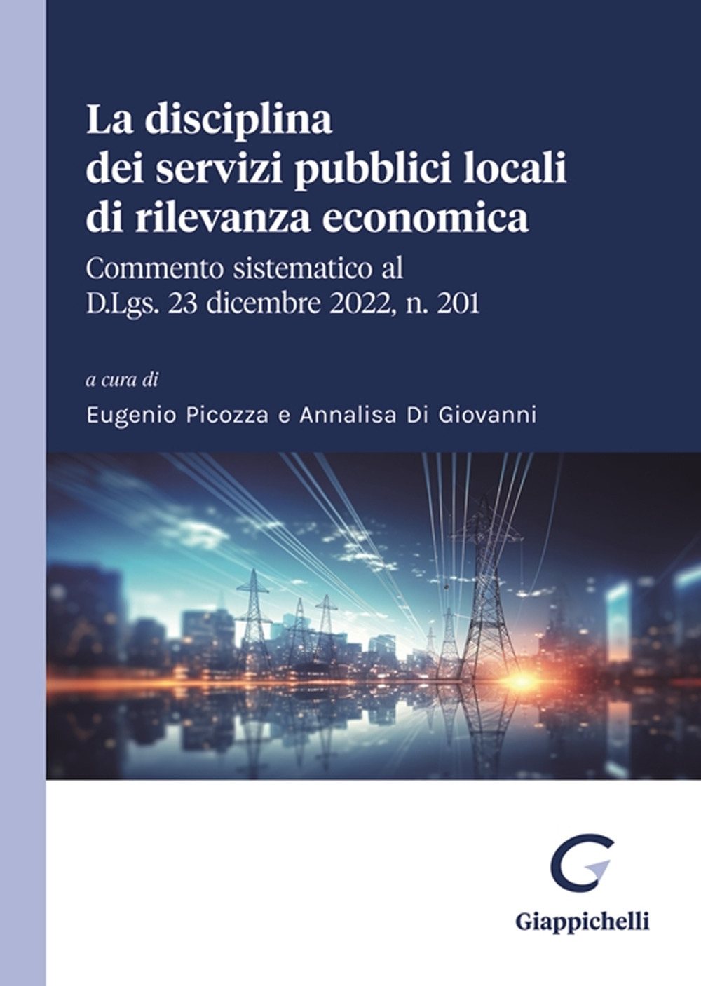 La disciplina dei servizi pubblici locali di rilevanza economica