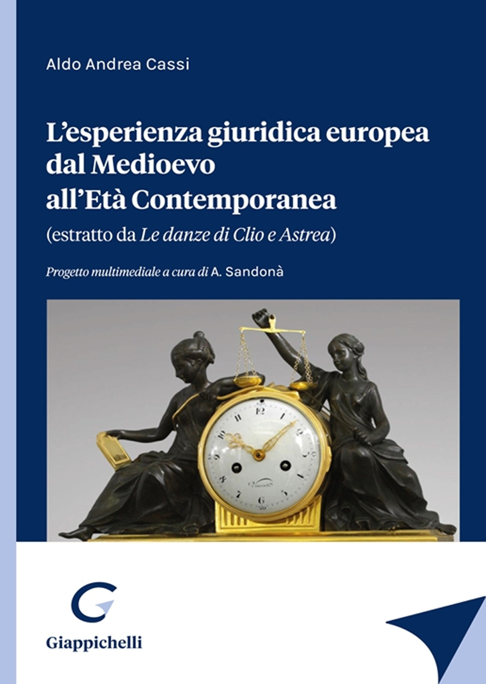 L'esperienza giuridica europea dal Medioevo all'Età Contemporanea