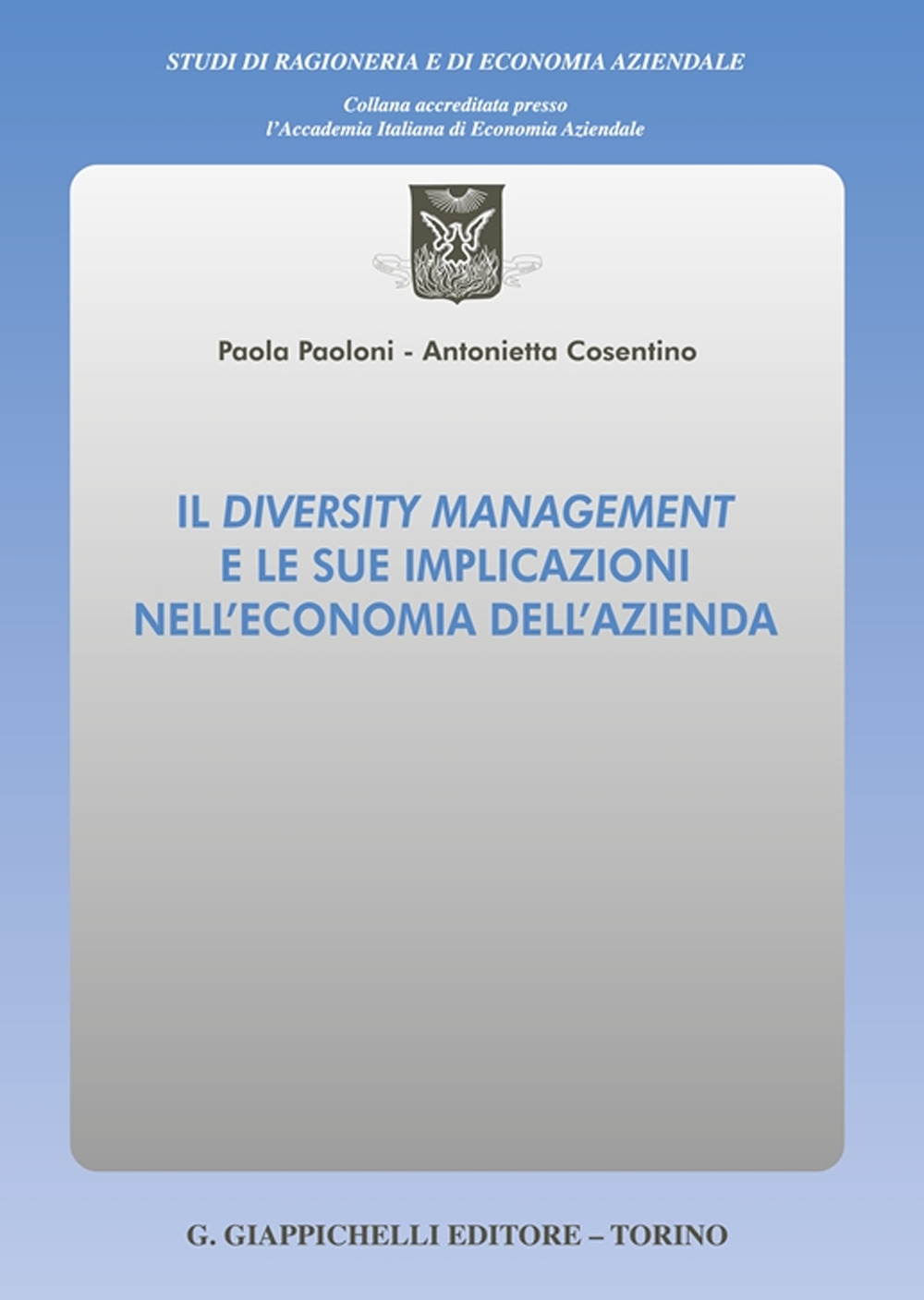 Il diversity management e le sue implicazioni nell'economia dell'azienda