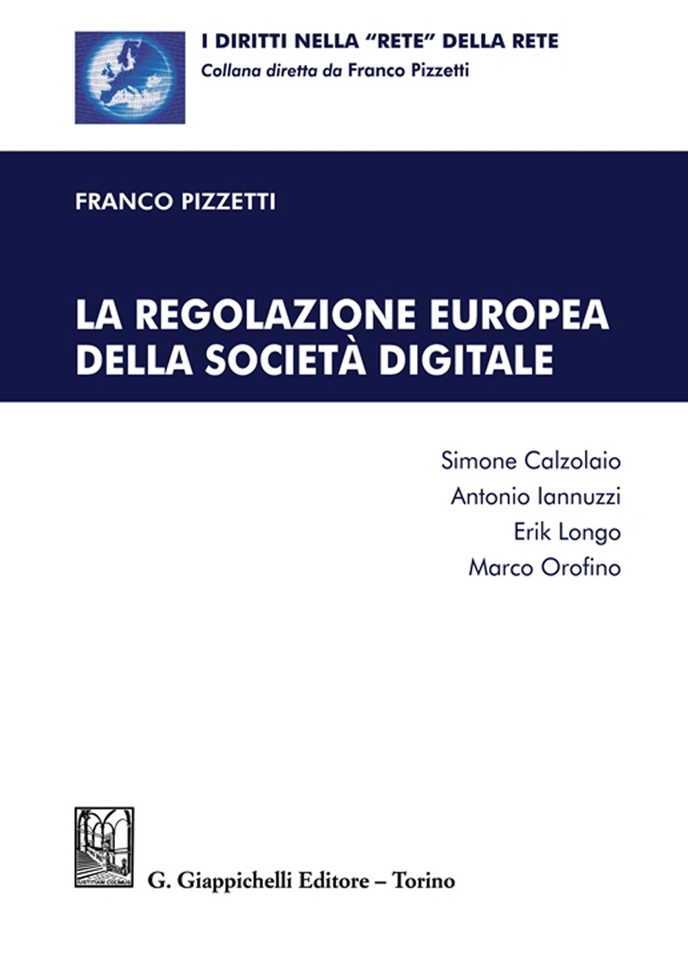 La regolazione europea della società digitale