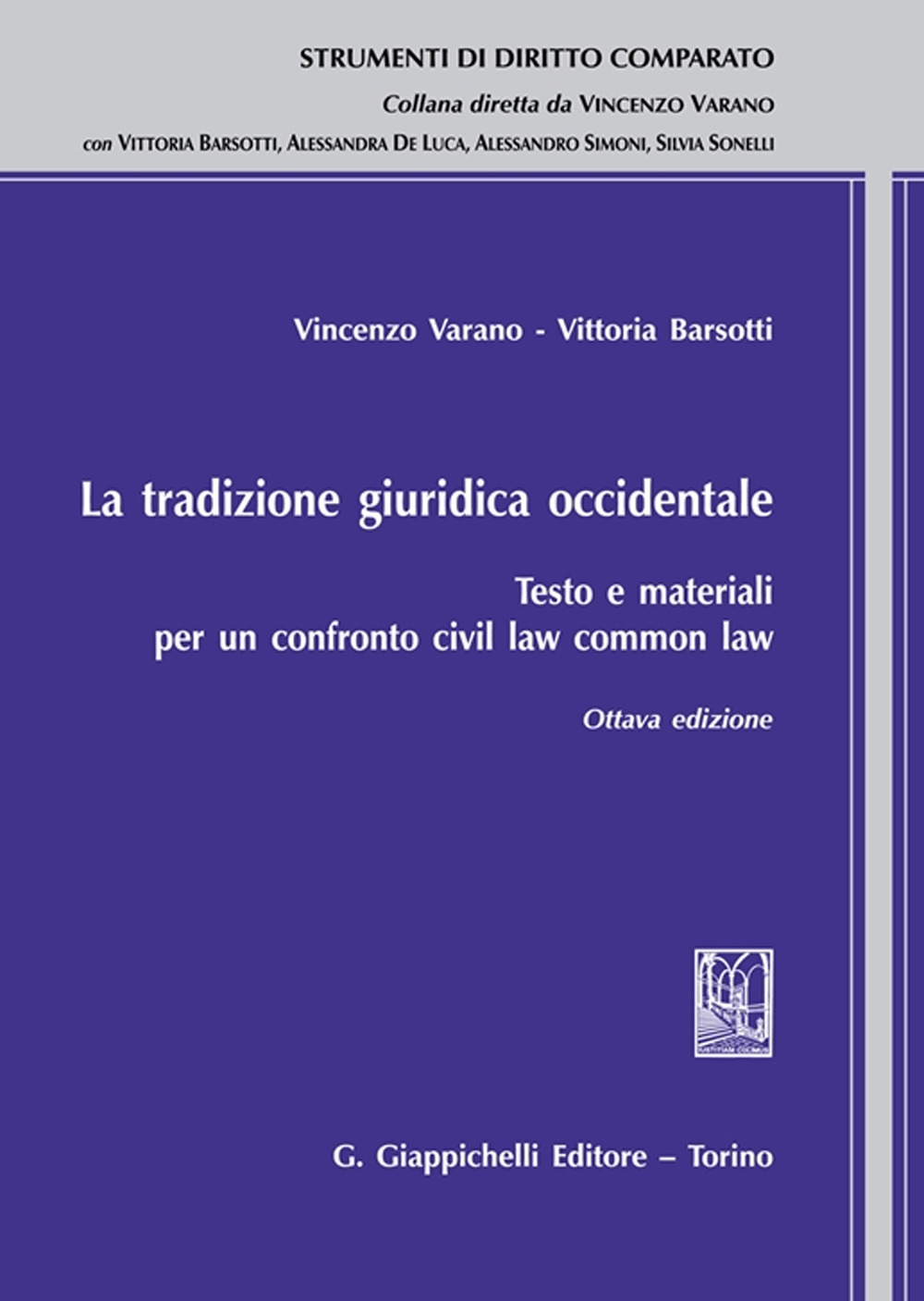 La tradizione giuridica occidentale. Testo e materiali per un confronto civil law common law