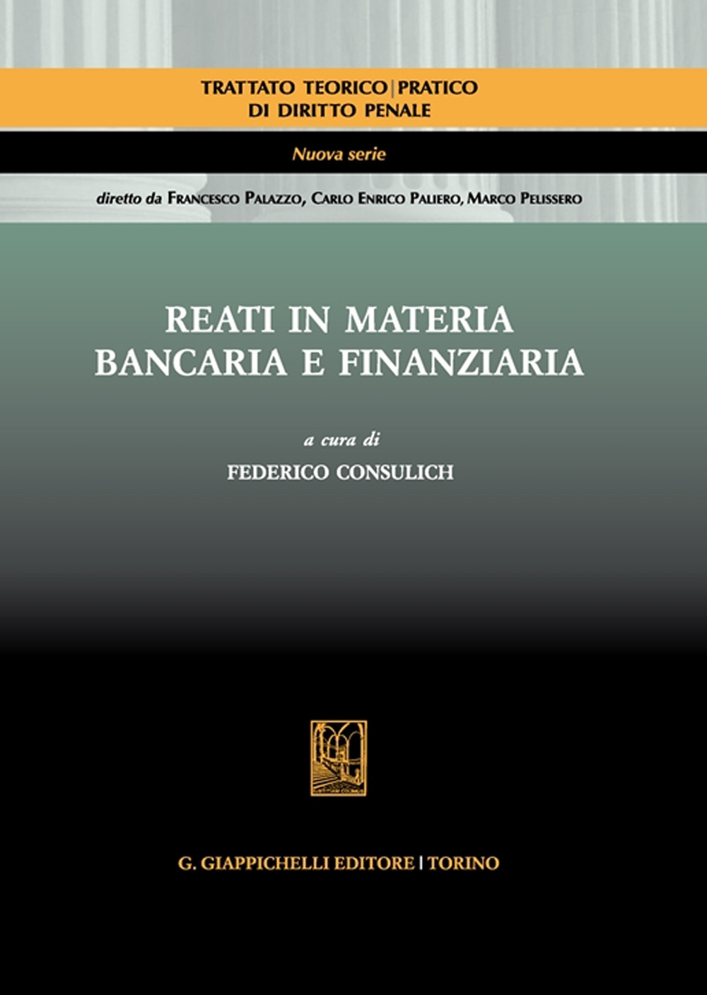 Reati in materia bancaria e finanziaria