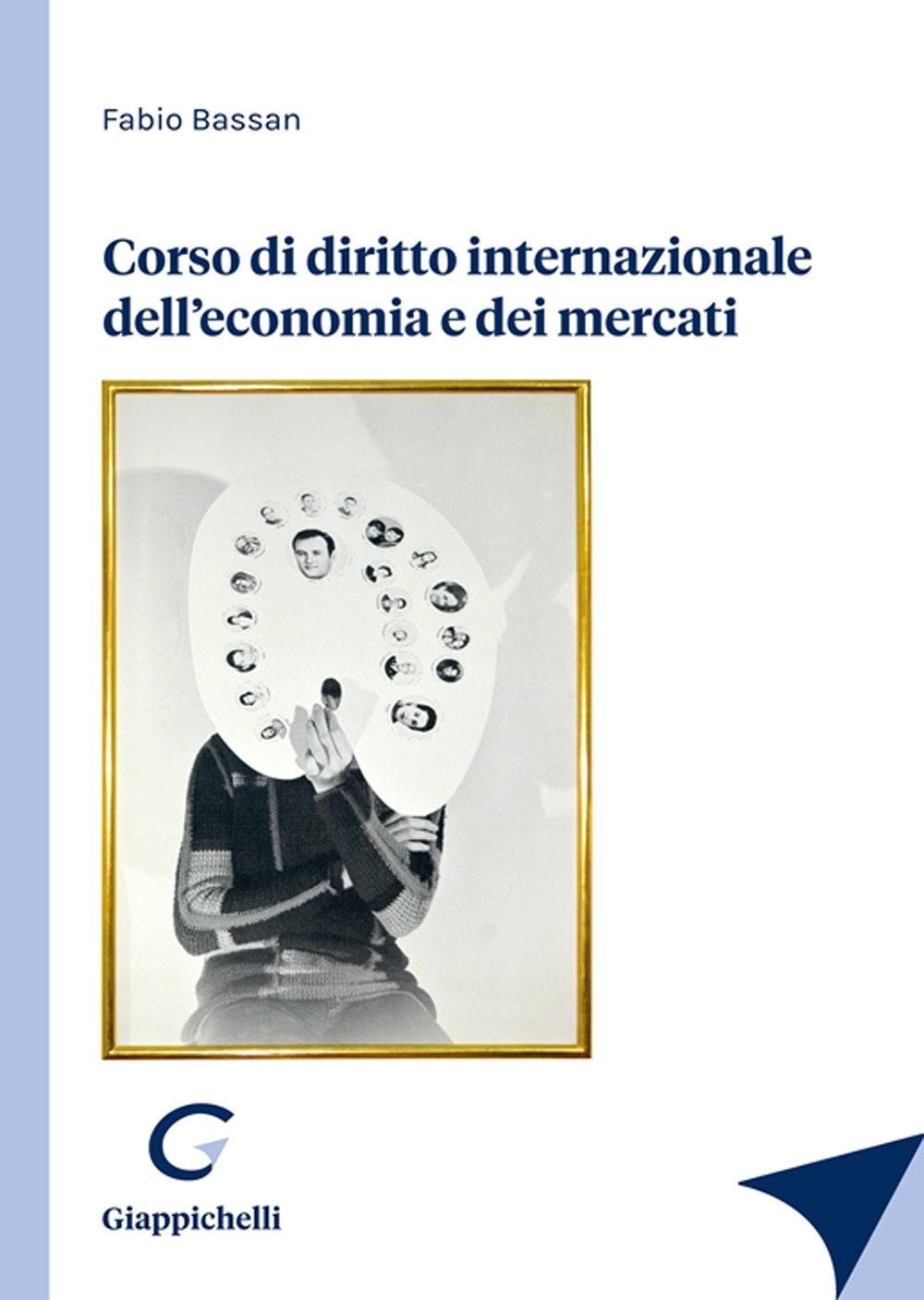 Corso di diritto internazionale dell'economia e dei mercati