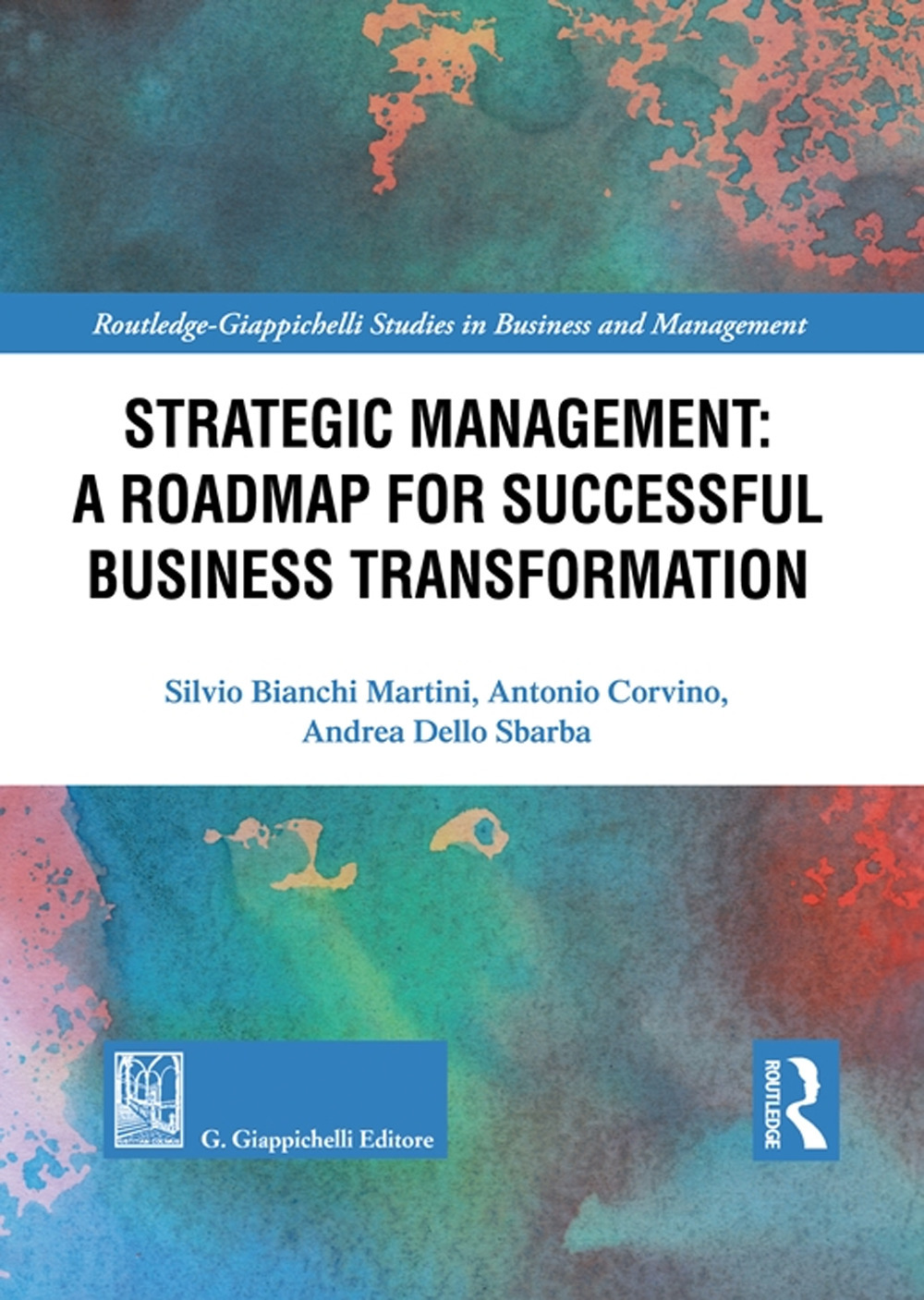 Strategic management: a roadmap for successful organizational transformation