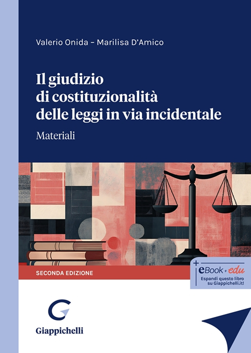 Il giudizio di costituzionalità delle leggi in via incidentale. Materiali