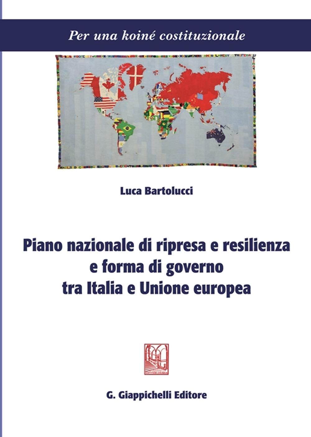 Piano nazionale di ripresa e resilienza e forma di governo tra Italia e Unione Europea