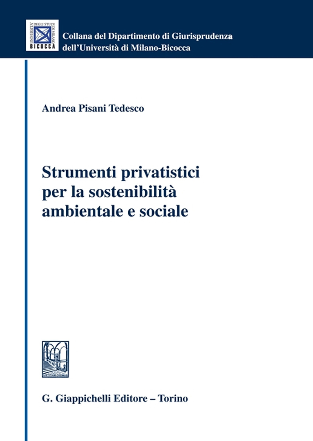 Strumenti privatistici per la sostenibilità ambientale e sociale