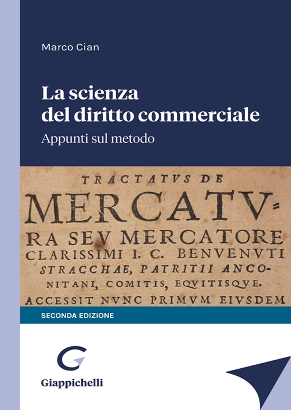 La scienza del diritto commerciale. Appunti sul metodo