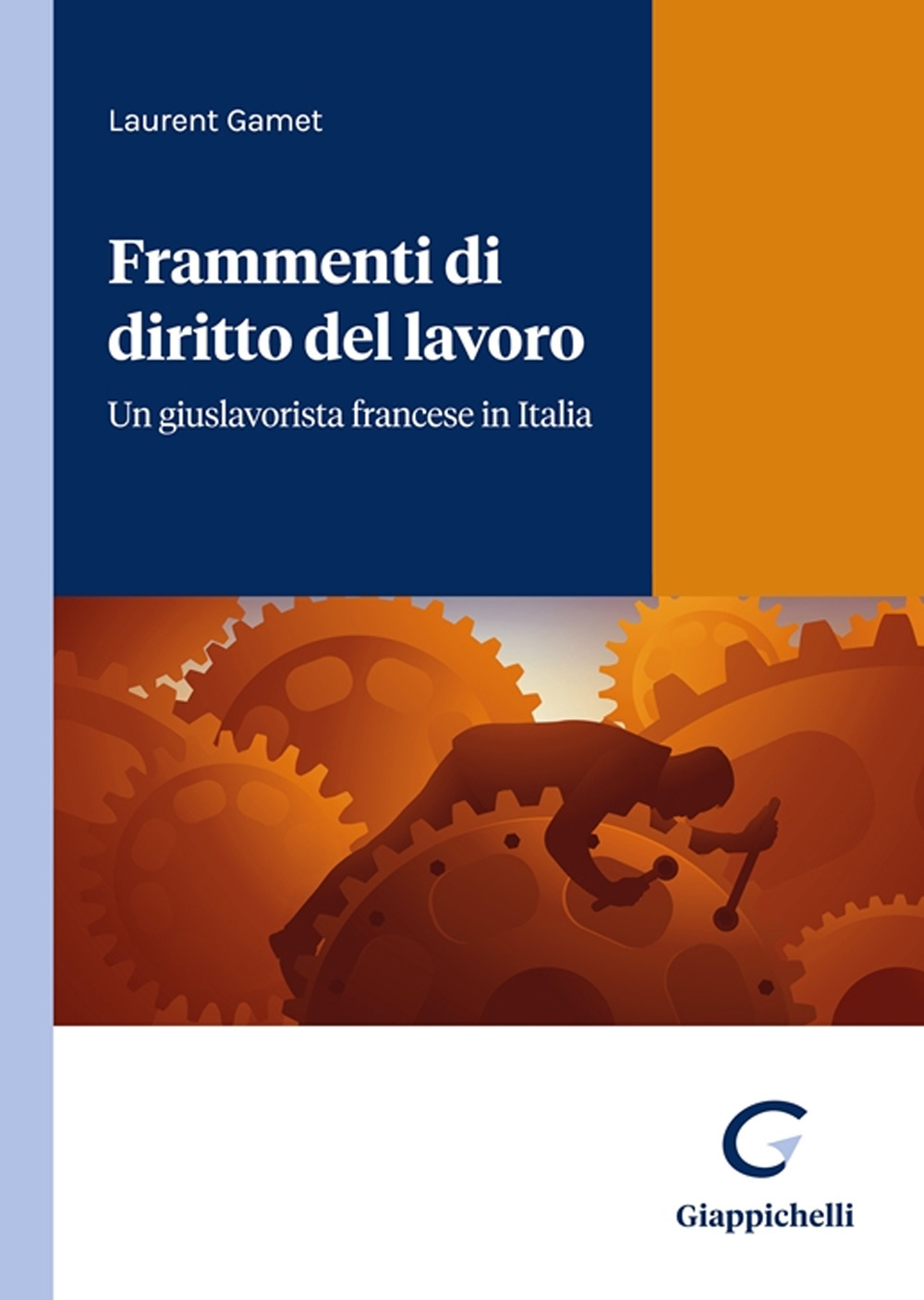 Frammenti di diritto del lavoro