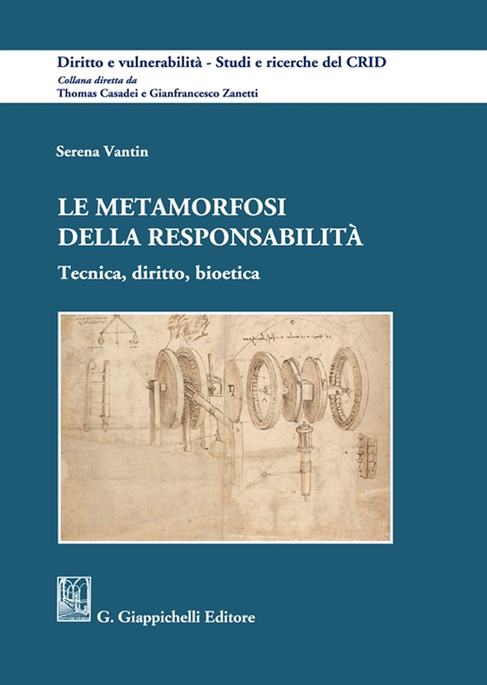 Le metamorfosi della responsabilità. Tecnica, diritto, bioetica