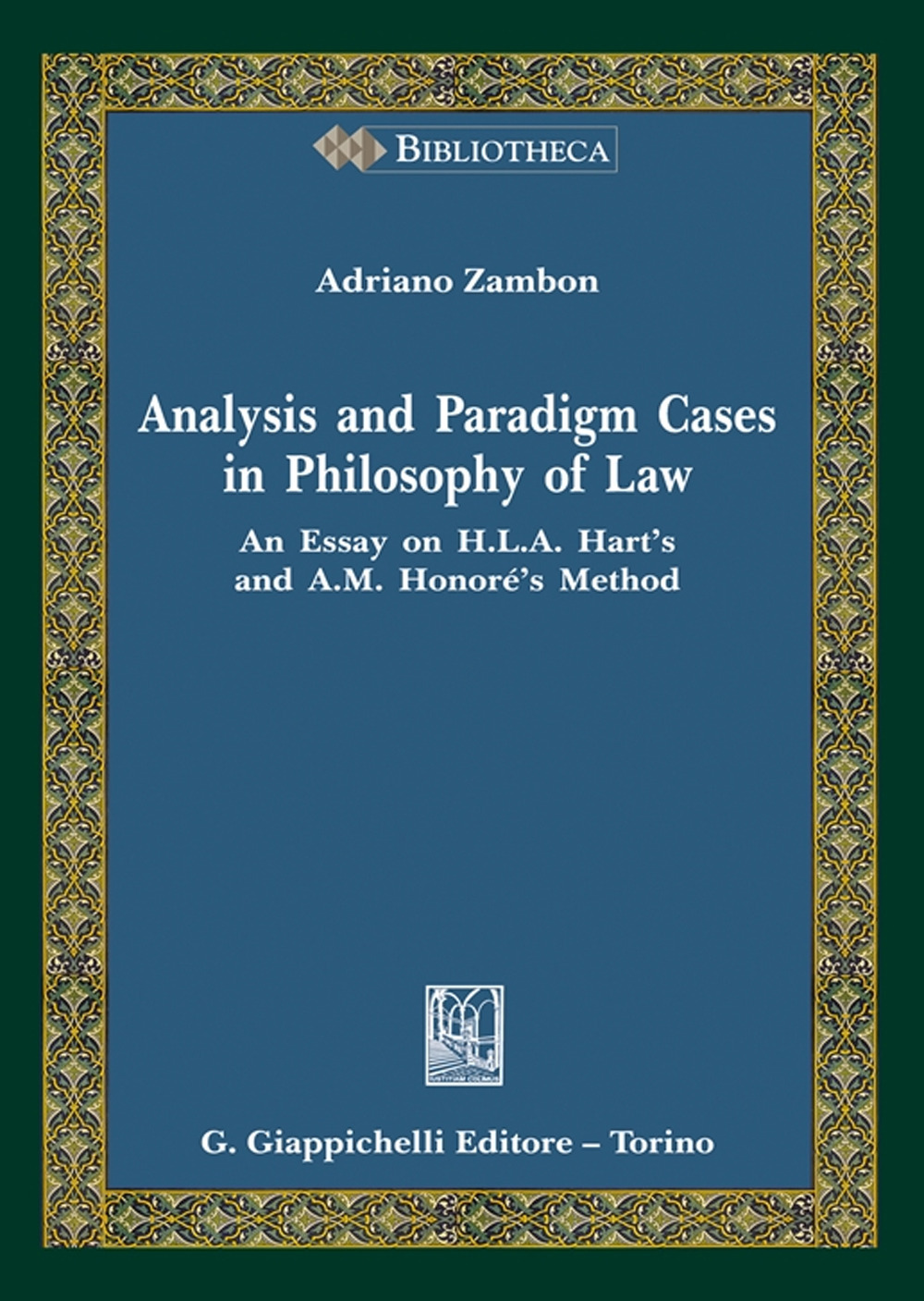 Analysis and paradigm cases in philosophy of law. An Essay on H. L. A. Hart's and A. M. Honoré's Method