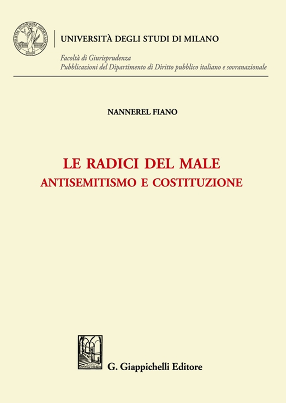 Le radici del male. Antisemitismo e costituzione