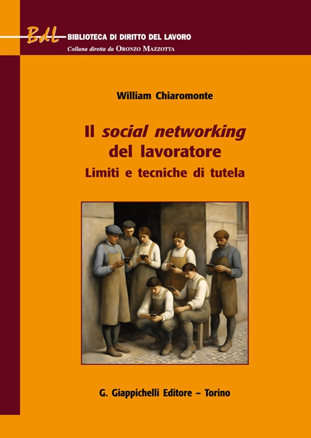 Il social networking del lavoratore. Limiti e tecniche di tutela