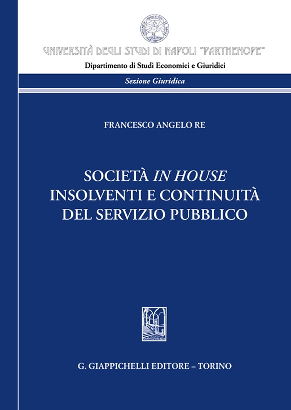 Società in house insolventi e continuità del servizio pubblico