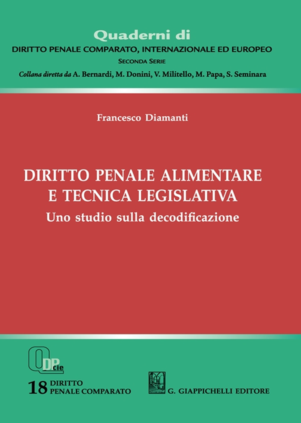 Diritto penale alimentare e tecnica legislativa