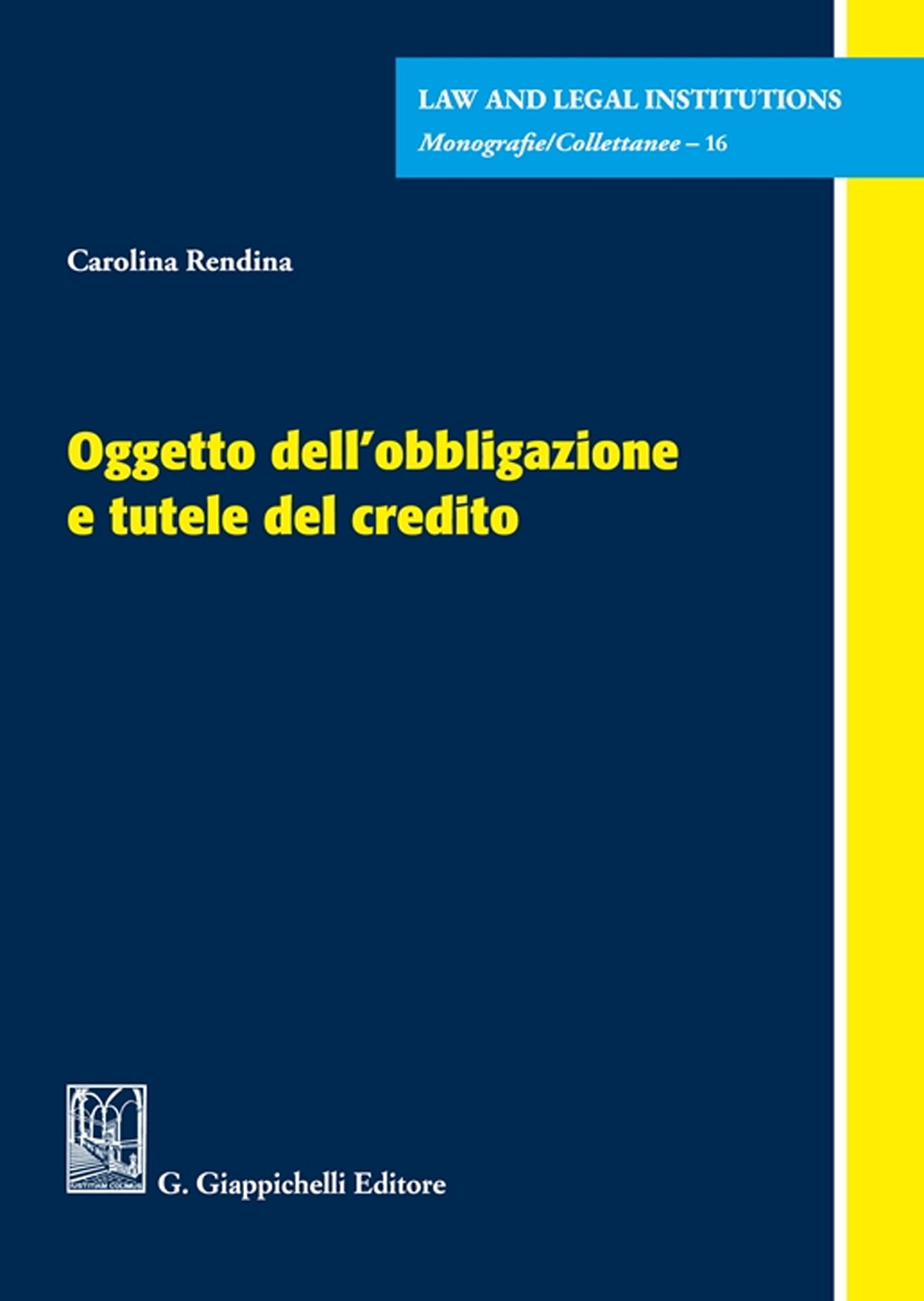 Oggetto dell'obbligazione e tutele del credito