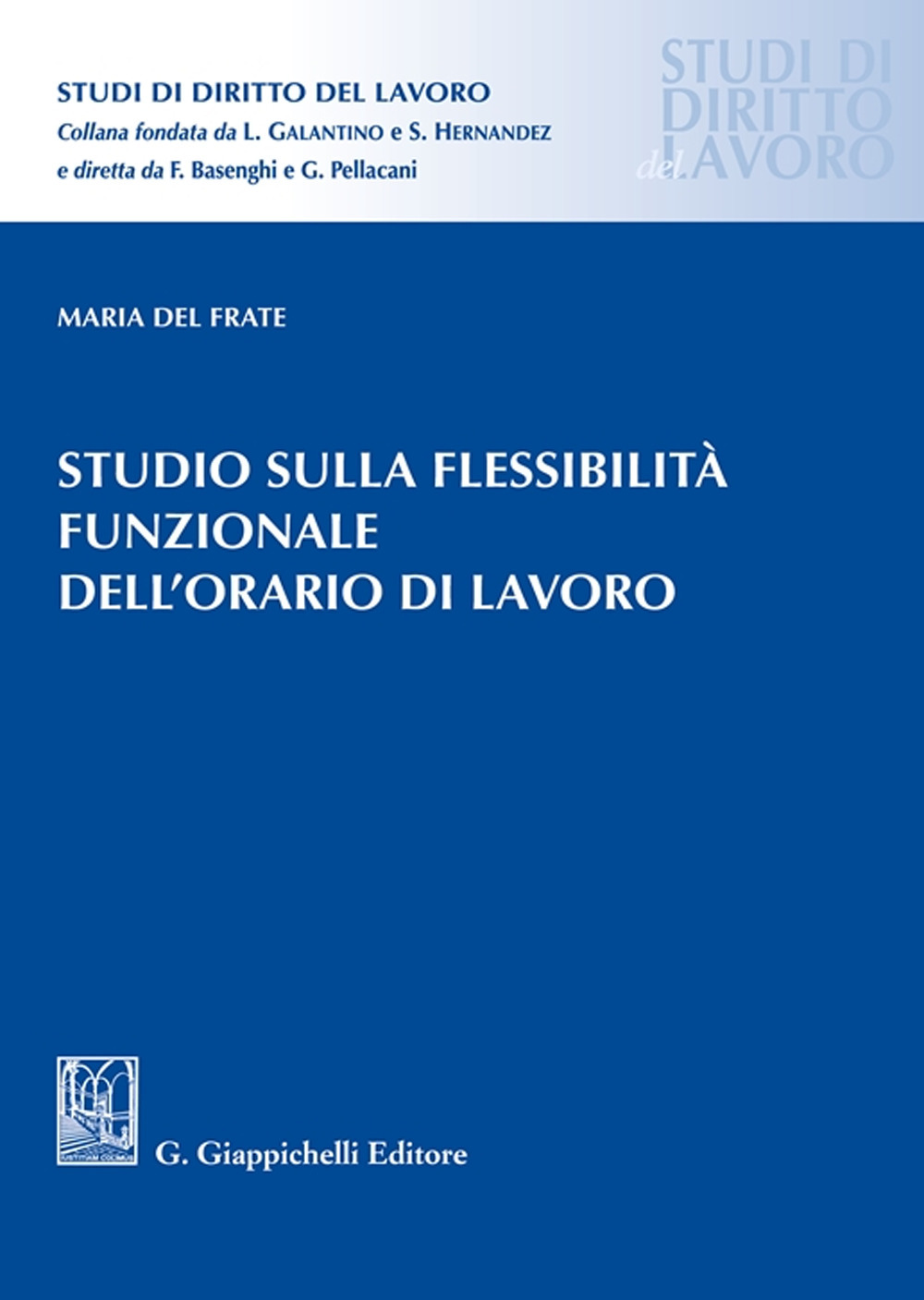 Studio sulla flessibilità funzionale dell'orario di lavoro