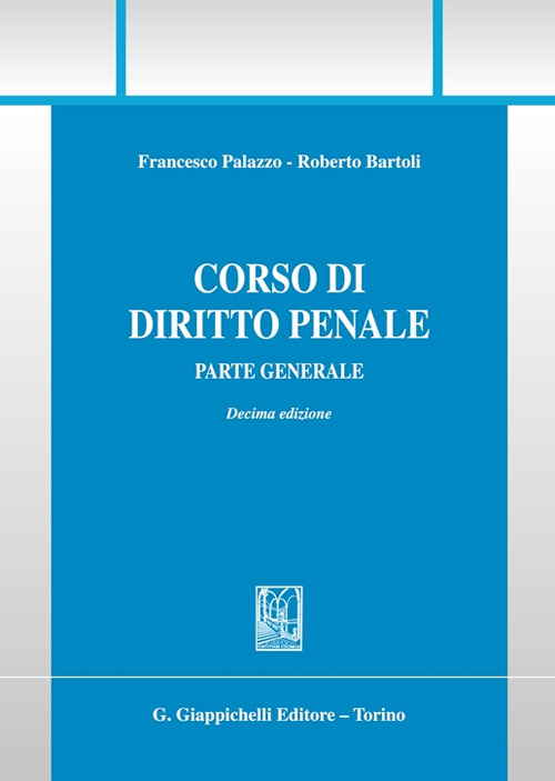 Corso di diritto penale. Parte generale